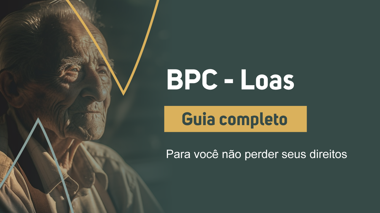 Bpc Loas O Guia Completo Para Voc N O Perder Seus Direitos