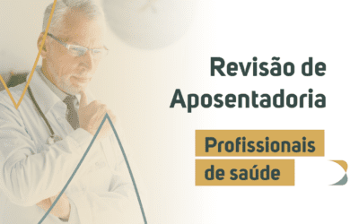 Revisão de Aposentadoria para Profissionais da Saúde: Quem Pode Beneficiar-se?